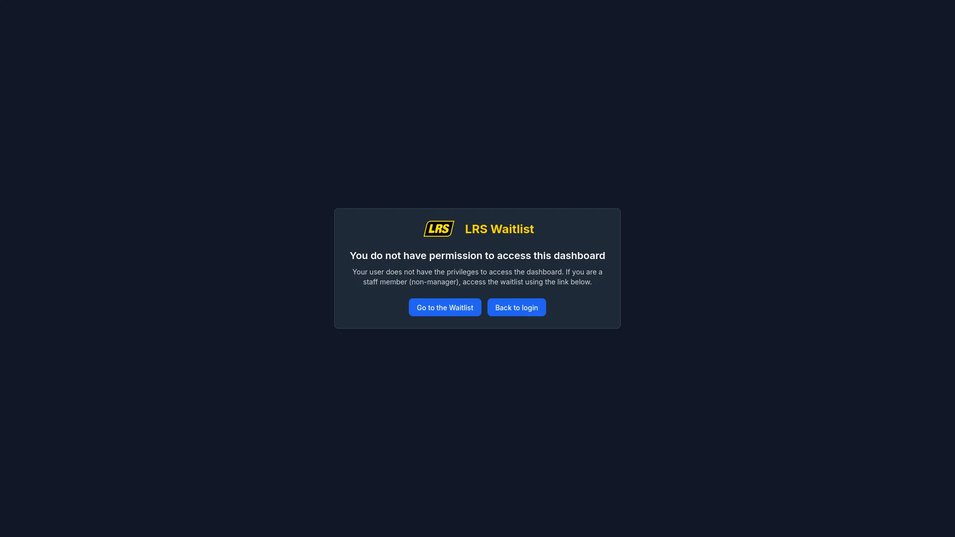 You do not have permission to access this dashboard — Go to the Waitlist and Back to login buttons