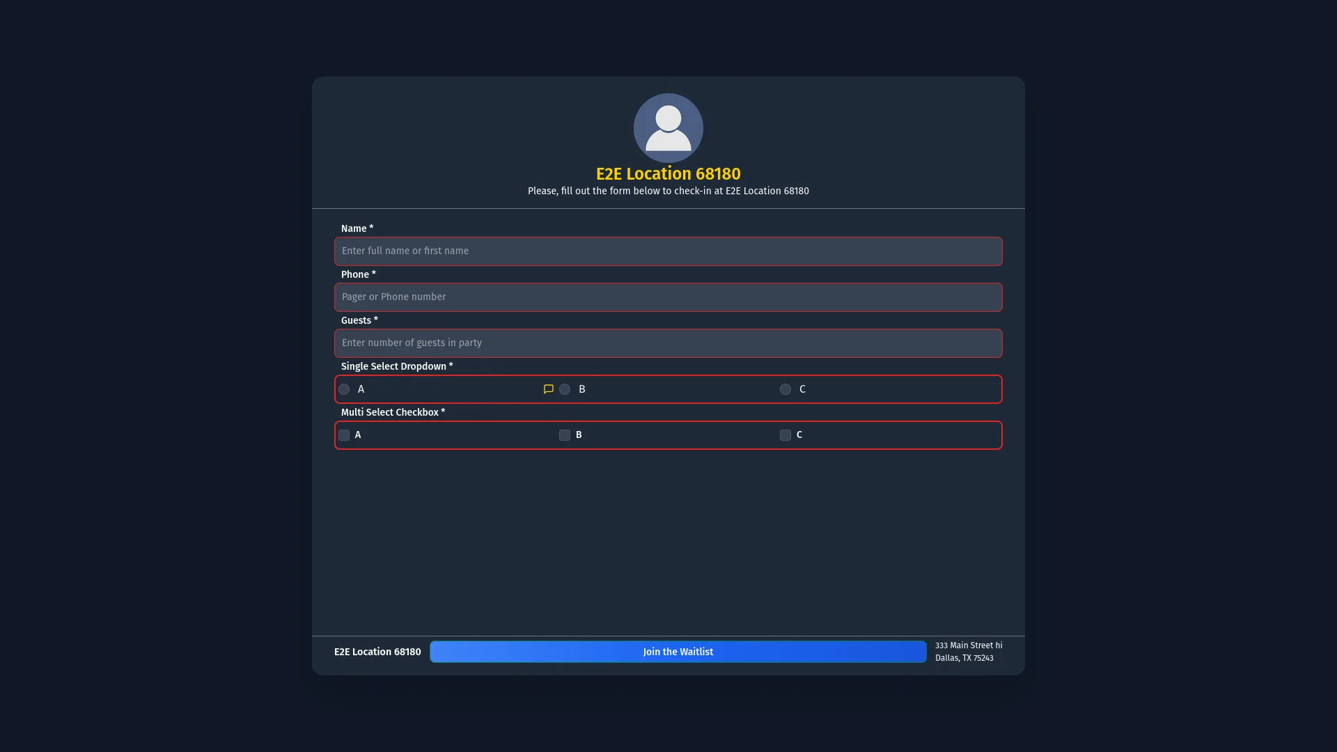 Remote self check-in form on a centered card layout showing Name, Phone, Guests, Single Select Dropdown, Multi Select Checkbox all with red required outlines and asterisks, with Join the Waitlist button and location address at the bottom