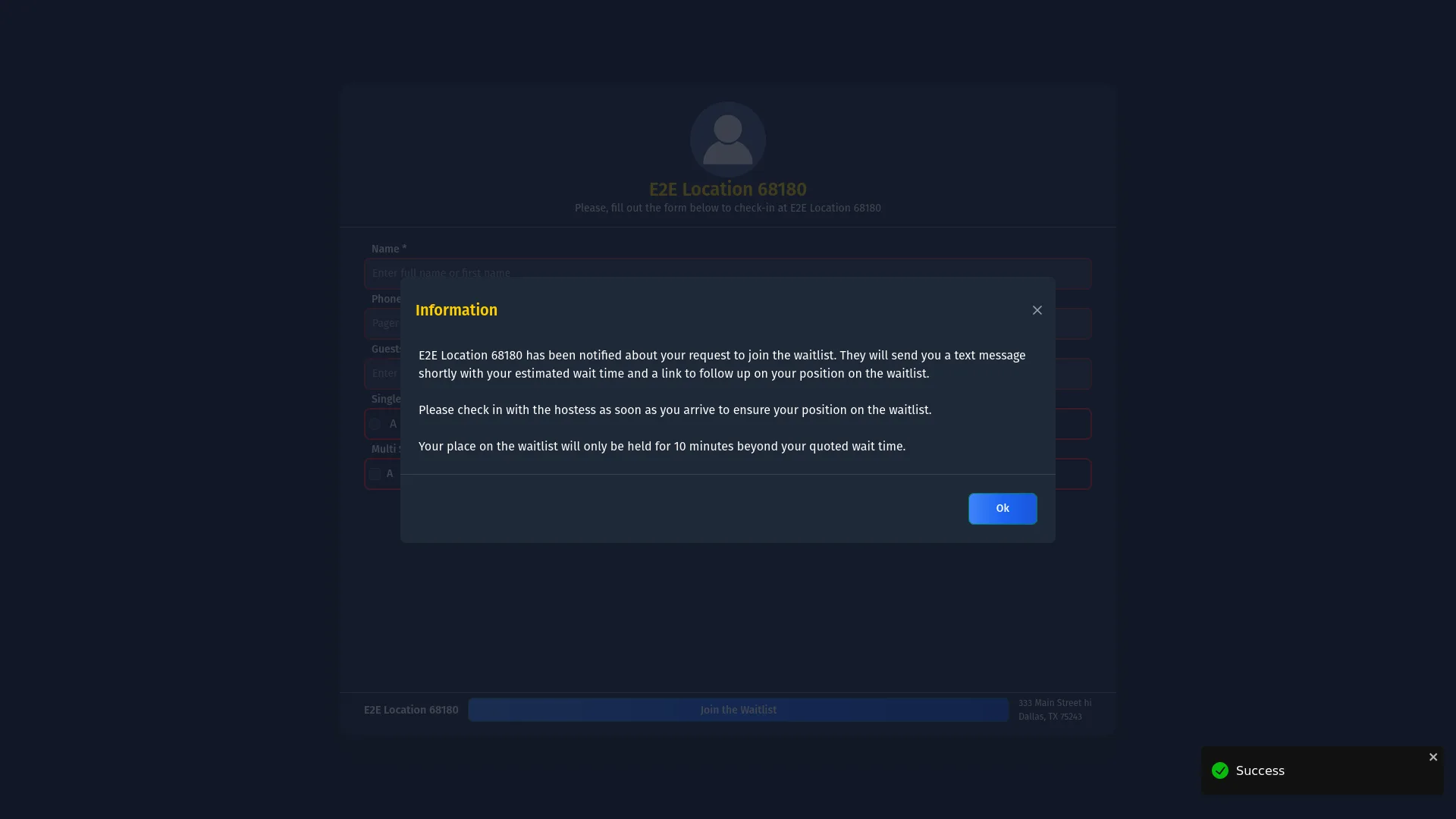 Information modal after submitting self check-in saying the location was notified and will send a text with estimated wait time and status link, to check in with the hostess on arrival, and that place will be held for 10 minutes beyond quoted wait time; green Success toast visible at bottom right